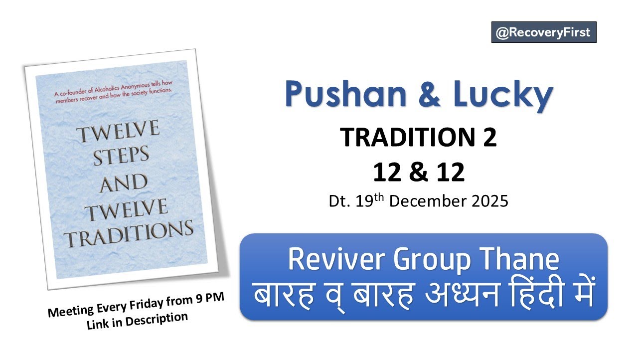 Tradition 2 (Twelve Steps and Twelve Traditions)| Reviver Group  12 and 12 study