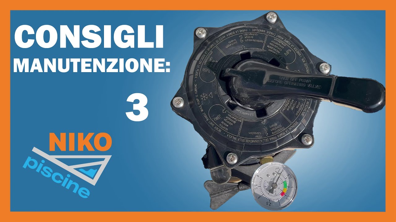 [Consigli manutenzione piscina 3] le posizioni della valvola a 6 vie