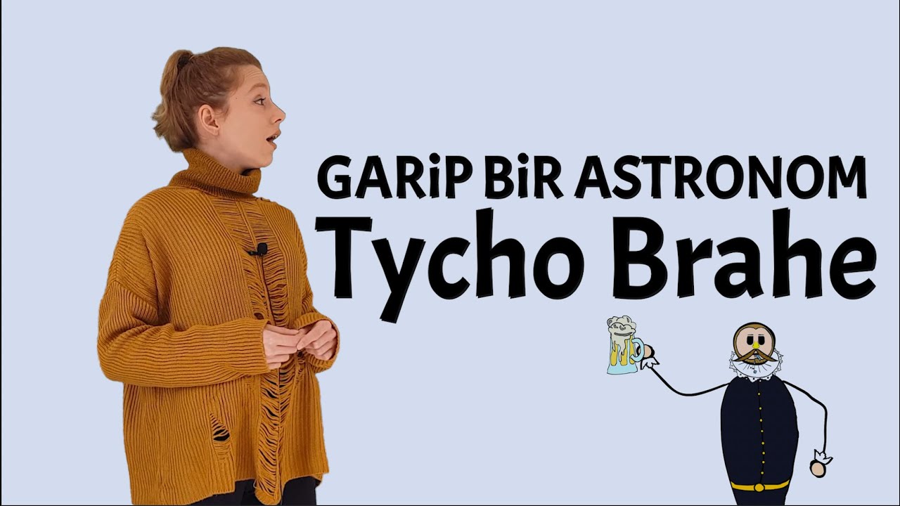 Tycho Brahe - Garip Bir Astronom