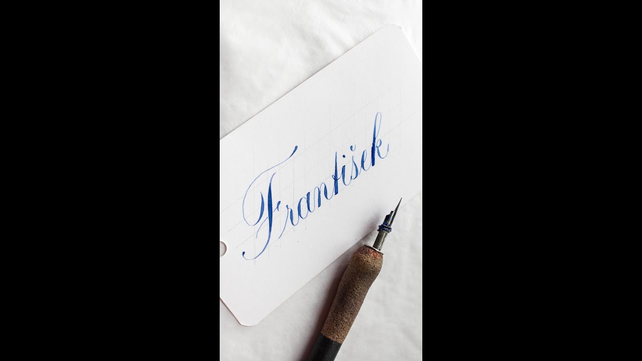 Writing names in calligraphy | Franti&scaron;ek | ručn&iacute; p&iacute;smo