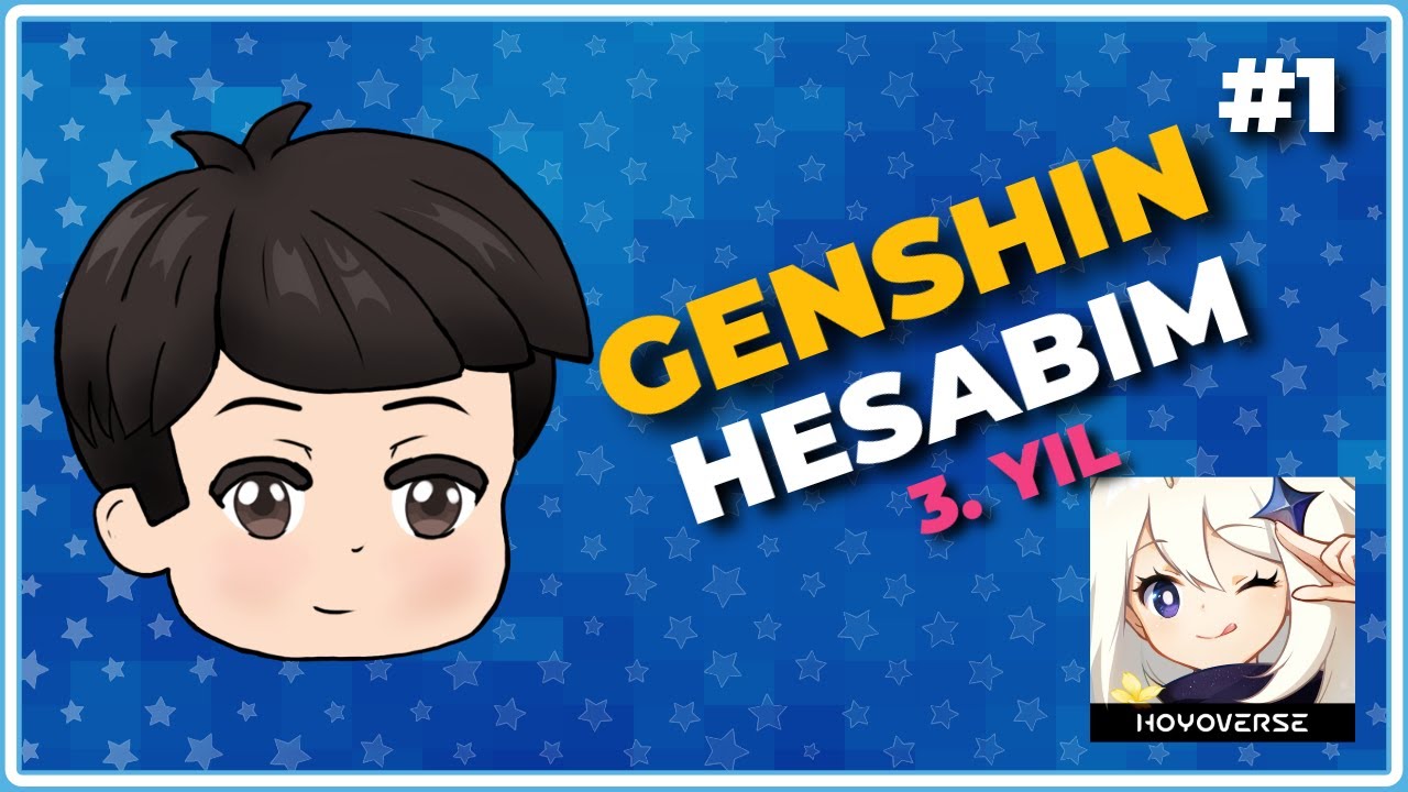 Genshin Hesabimda neler var? 3. YIL  (DABLAROZ - Genhin Impact #1)