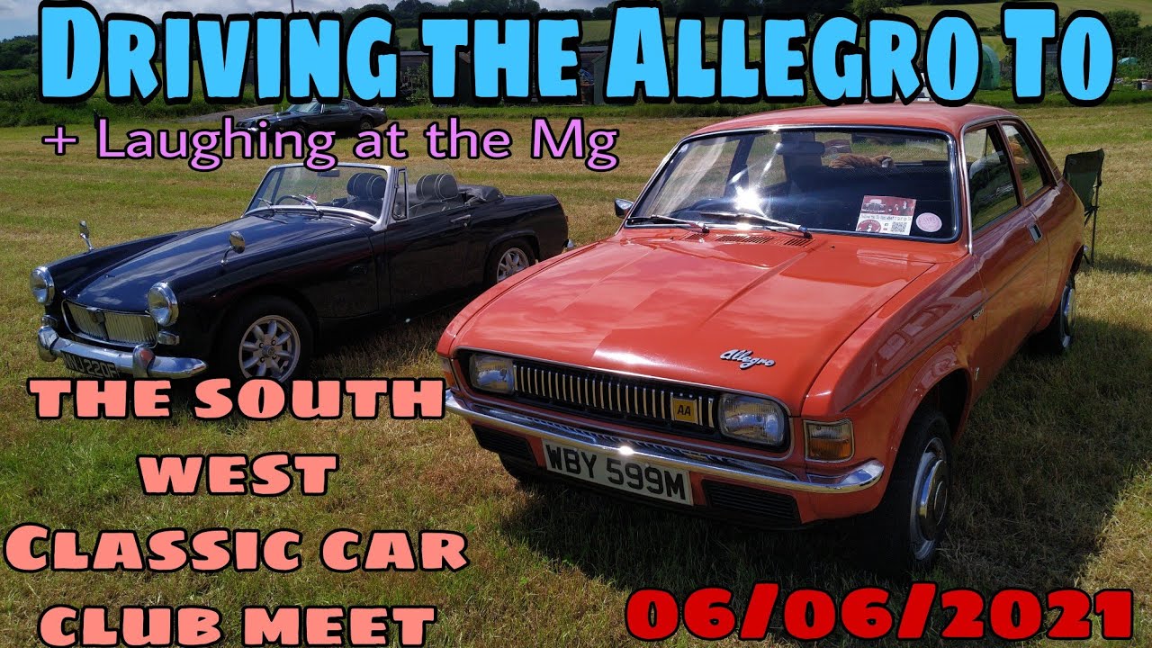 AUSTIN ALLEGRO Drive to a car meet + MG Midget getting caught in the rai