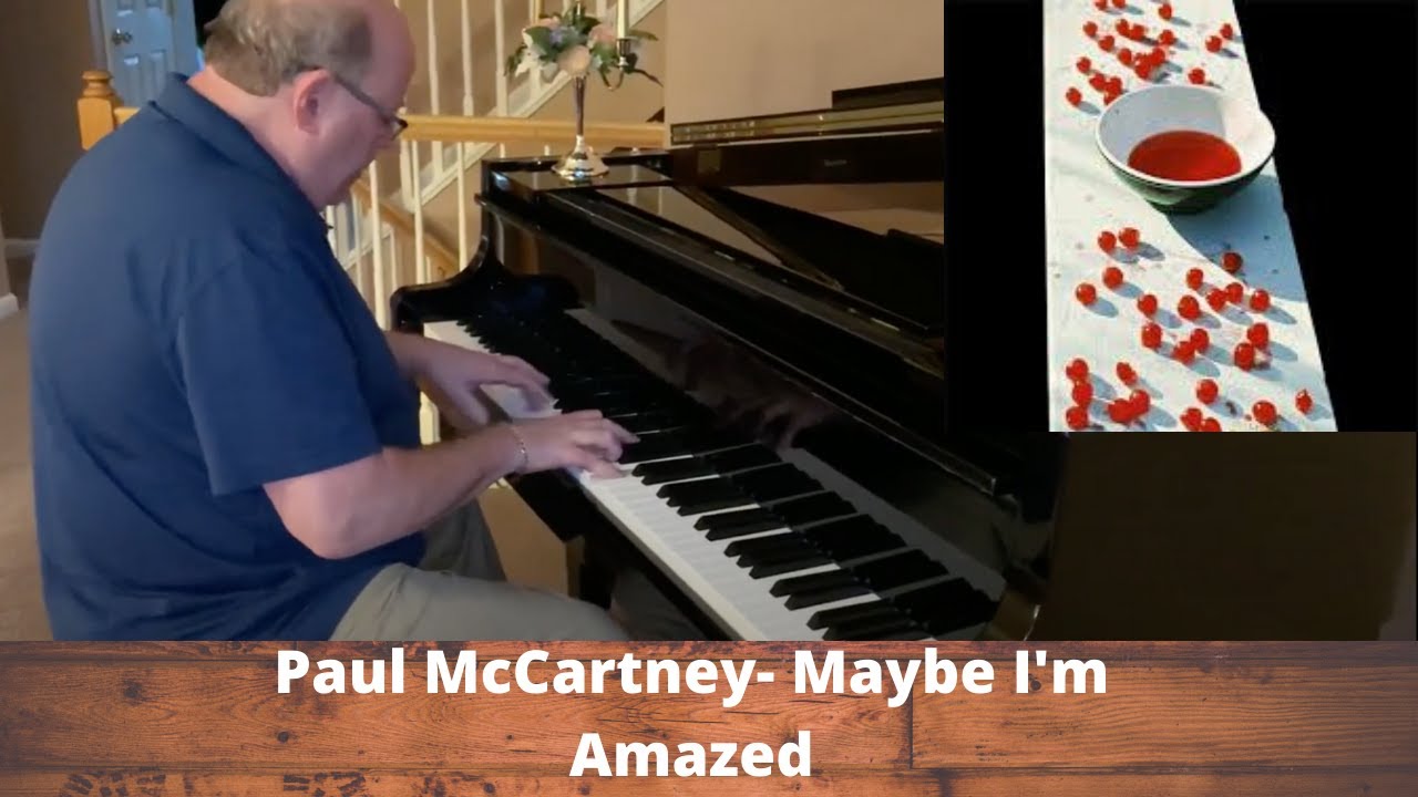 Paul McCartney- Maybe I'm Amazed|Quarantine Cover 🎹