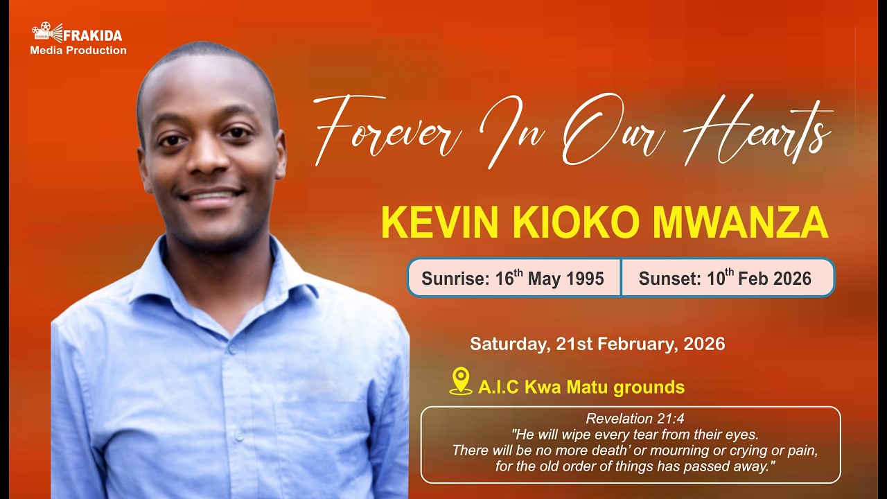 CELEBRATING THE LIFE OF KEVIN KIOKO MWANZA