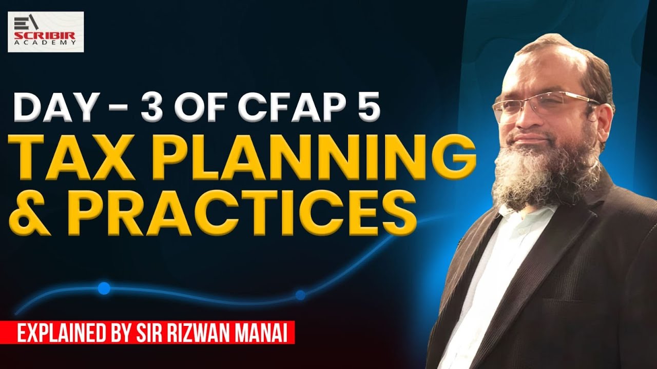 Third Class | CFAP 5 – Tax Practices | June 2026 | by Rizwan Manai