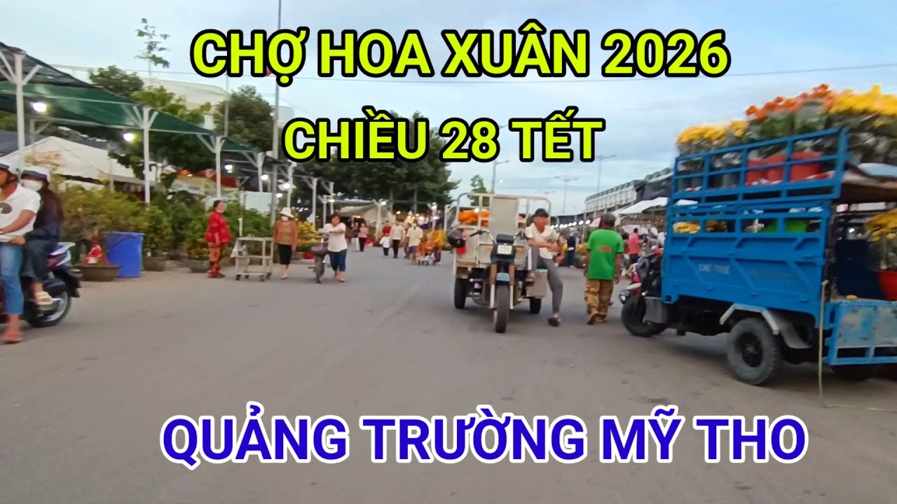 Hội hoa Xuân Bính Ngọ 2026 chiều 28 tết tại Quảng Trường Mỹ Tho #mientay 