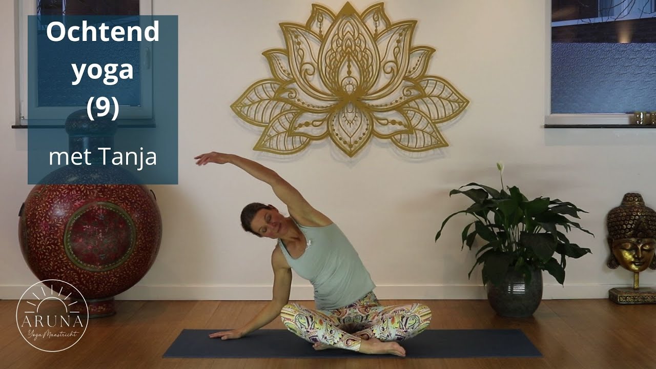 Ochtend yoga (9) met Tanja | Aruna Yoga Maastricht