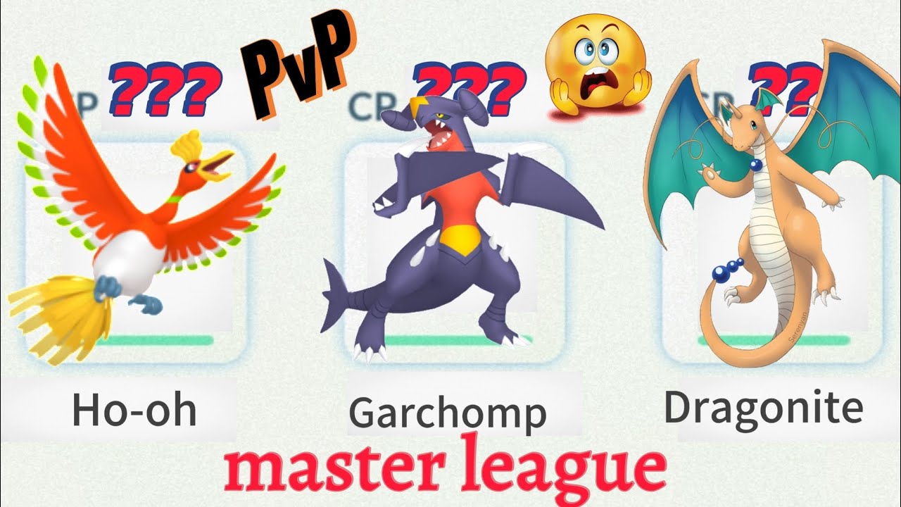 3Vs3 PvP using HO-OH GARCHOMP DRAGONITE BATTLE IN MASTER LEAGUE POKEMON GO 