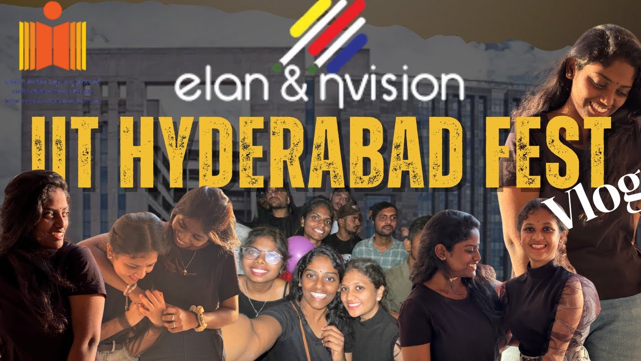 IIT Hyderabad cultural fest vlog | Elan & nVision | mini campus tour | Papon live | under 25 summit