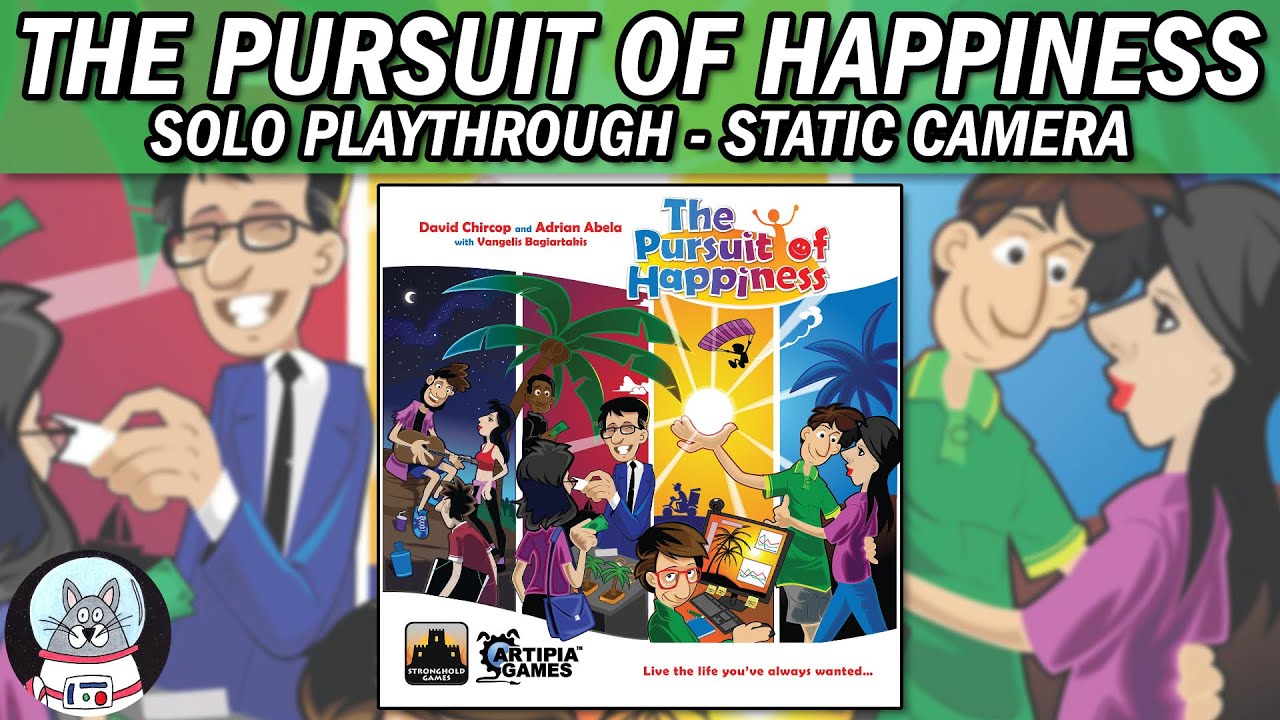 The Pursuit of Happiness + Expansions - Solo Playthrough (Static Camera)