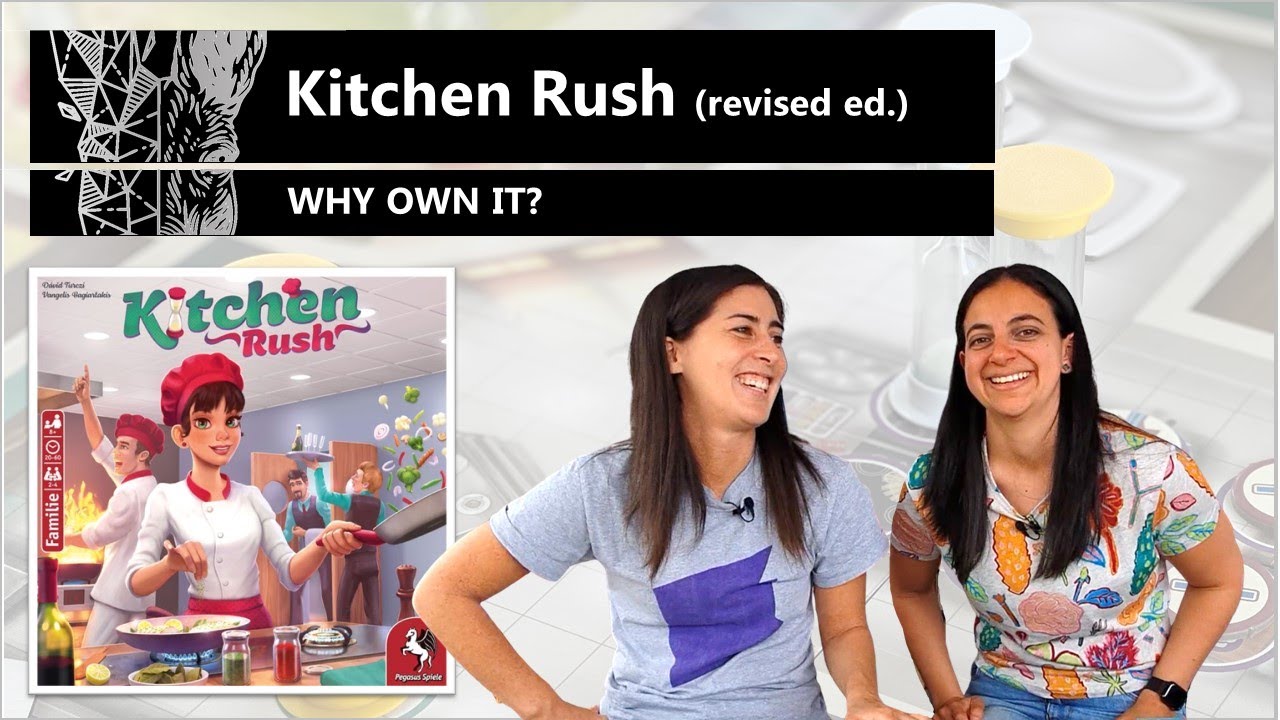 Kitchen Rush (Revised Edition) - Why Own It? Mini Playthrough & Board Game Review