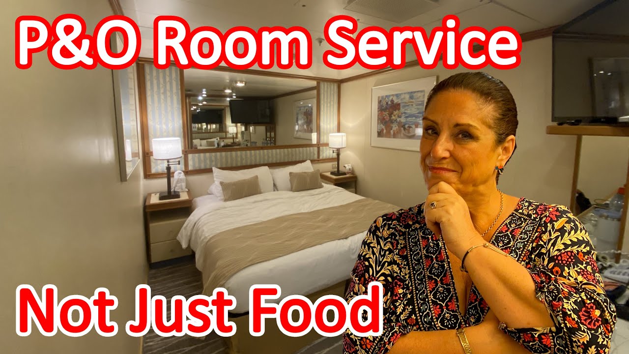 P&O In-Room Services - What Can You Get Delivered to Your Cruise Cabin as Well as Food?