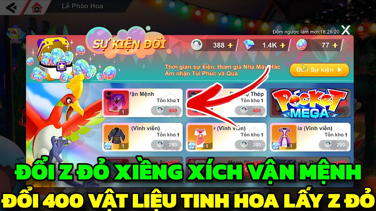 Pocket Mega - Đổi 400 Tinh Hoa Vật Liệu Lấy Thủy Tinh Z Đỏ Xiềng Xích Vận Mệnh & Bắt Pokemon 6h15