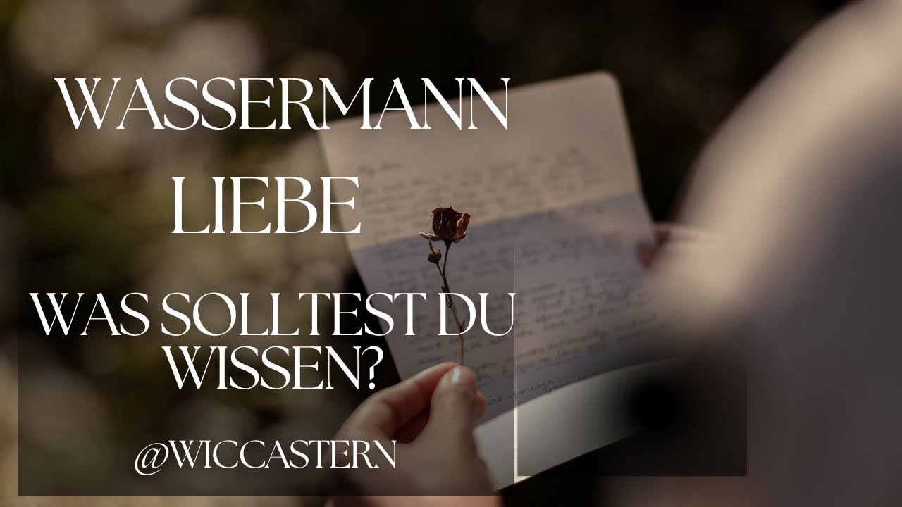 WASSERMANN Tarot | LIEBE | WAS SOLLTEST DU WISSEN?