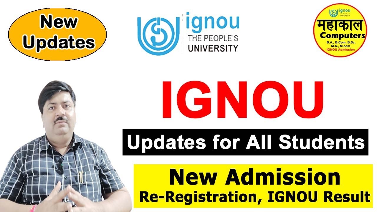 IGNOU important updates regarding IGNOU Exam, Results, Assignment & Re-registration July 2022