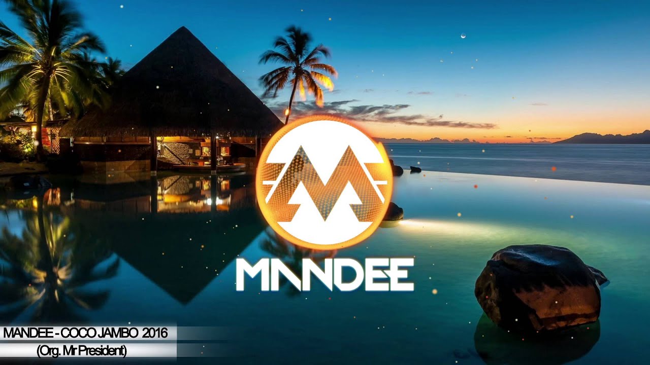 MANDEE - COCO JAMBO (org. Mr. President)