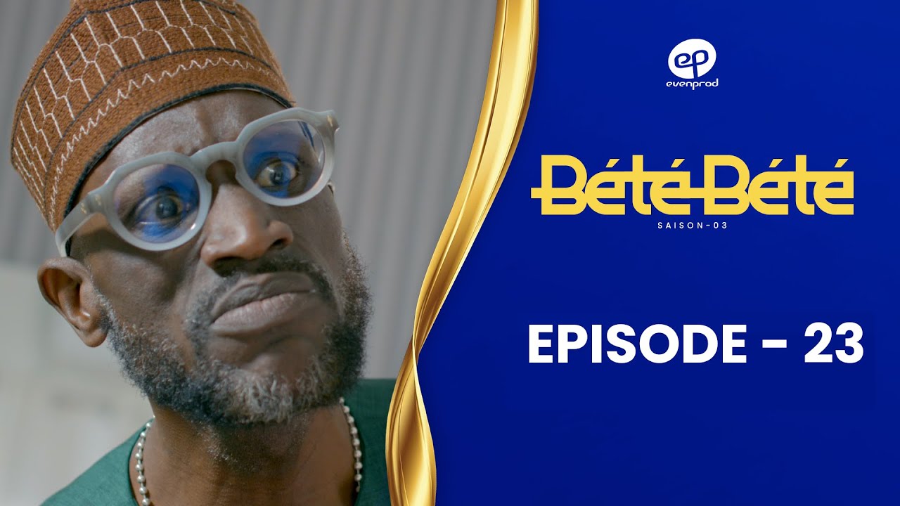 BÉTÉ BÉTÉ - Saison 3 - Episode 23 **VOSTFR**