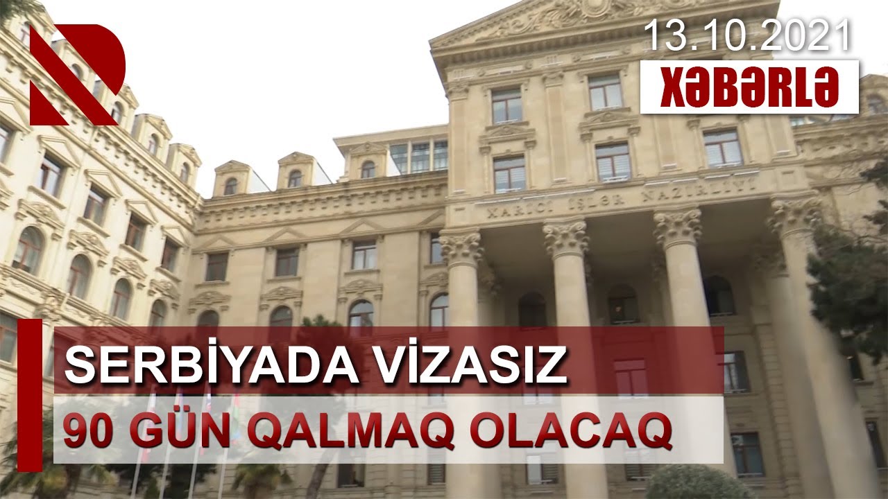 Serbiyada vizasız 90 gün qalmaq olacaq