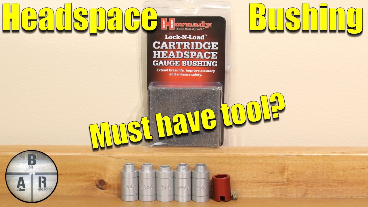 Headspace gauge - Hornady Headspace bushing kit - Must have reloading tool