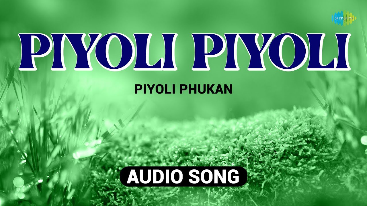 Piyoli Piyoli | Piyoli Phukan | Dr. Bhupen Hazarika | Sm. Gunada Das | অসমীয়া গীত | Assamese Song