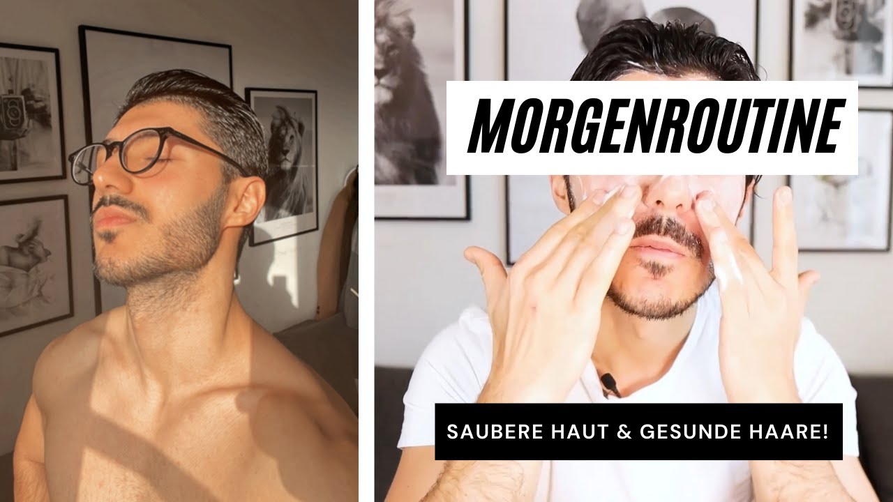 Meine MORGENROUTINE - Tipps für Haut & Haare + Haarstyling ⎥ Mehr style für Männer!