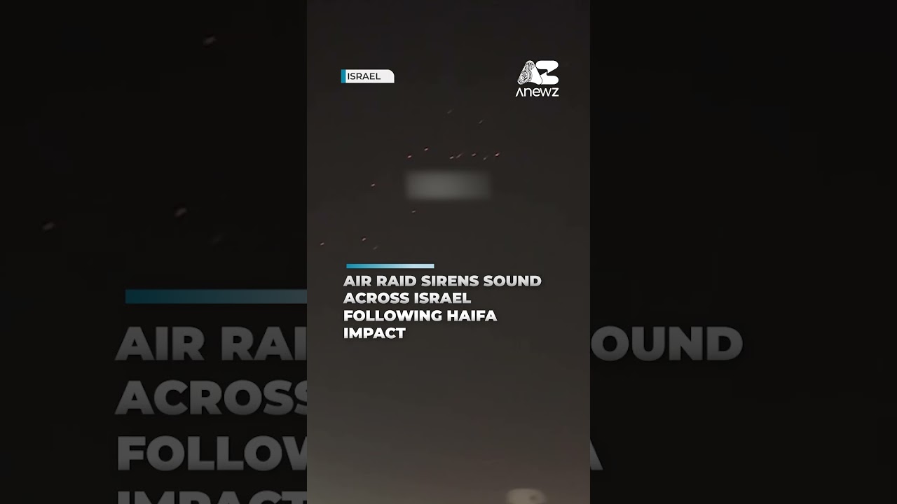 Air raid sirens sound across Israel following Haifa impact