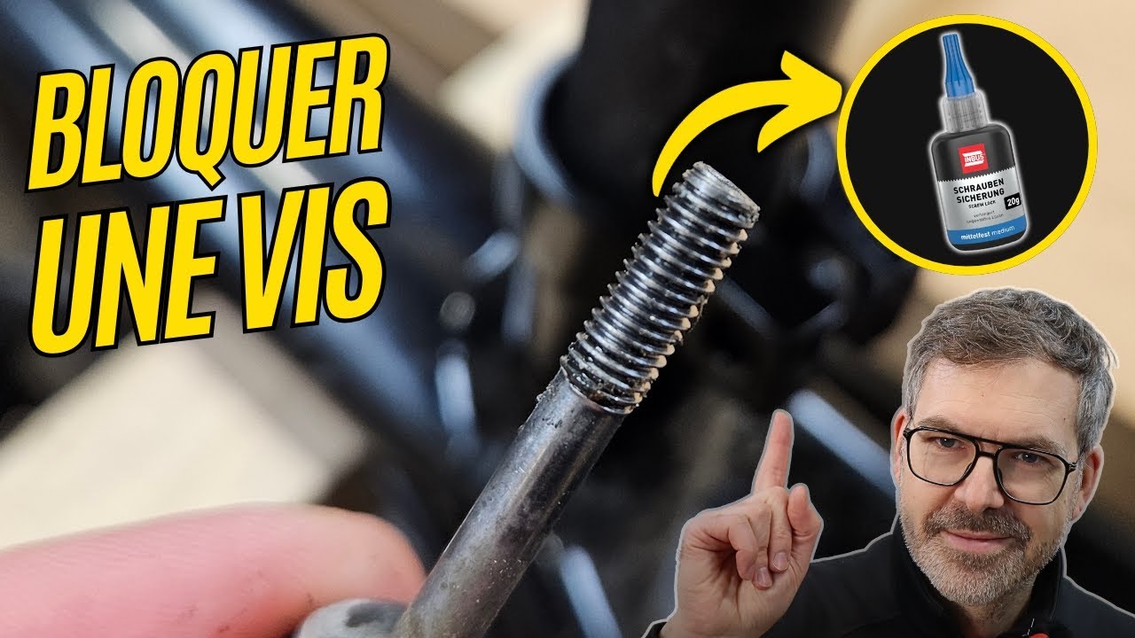 Comment bloquer une vis qui se dévisse ?