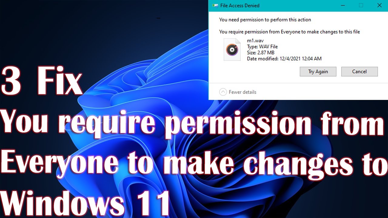 You require permission from Everyone to make changes to this file - 3 Fix
