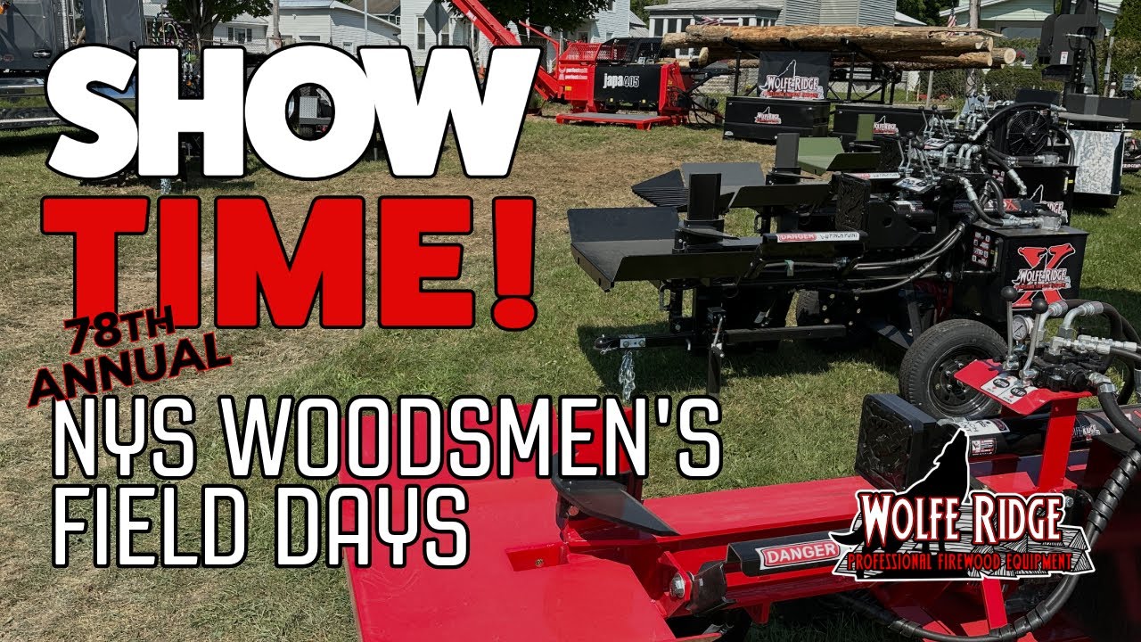 The 78th Annual NYS Woodsmen's Field Days with Wolfe Ridge, Fuelwood, and Japa Firewood Processors!