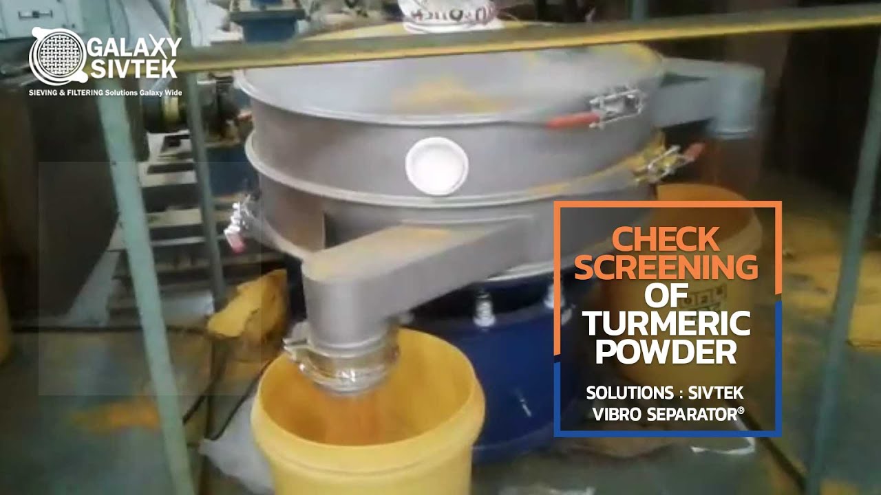 Check Screening of Turmeric Powder with Vibro Separator