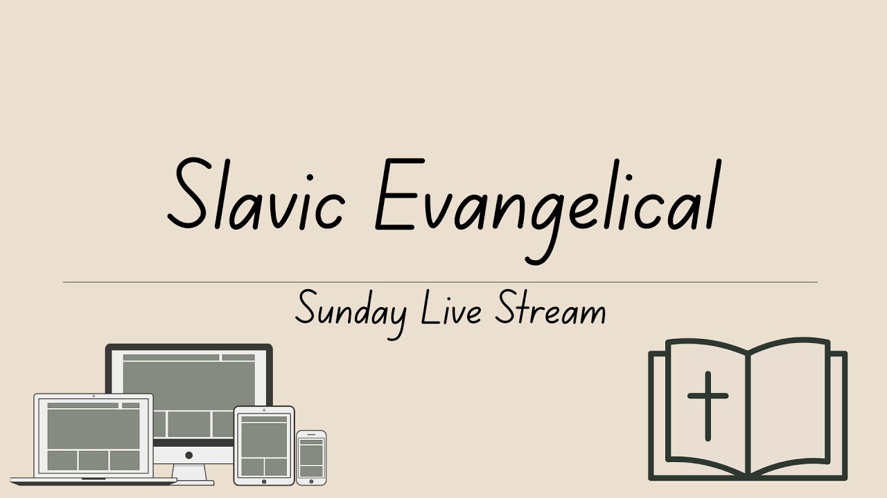 March 1st, 2026 - Slavic Evangelical Church | Communion