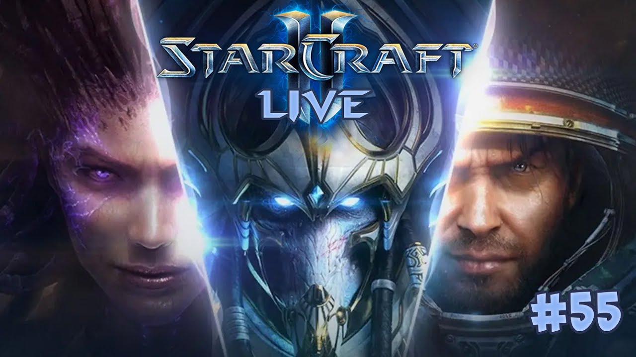 StarCraft 2 Live #55