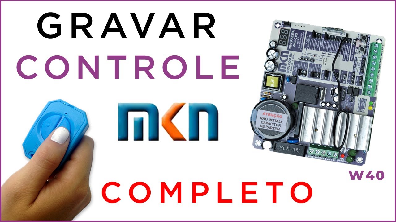 Como Adicionar Gravar o Controle remoto nas Placas da MKN Todos os Tipos