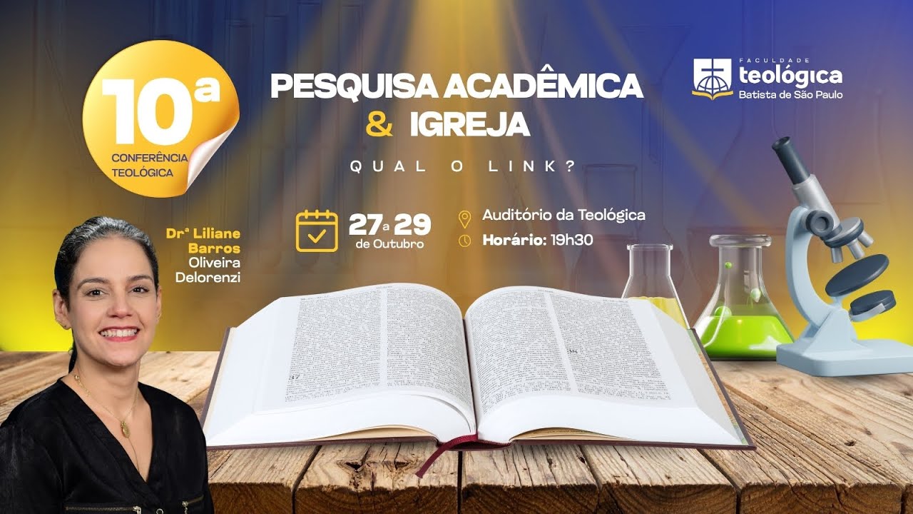 Pesquisa Acadêmica e Igreja: qual o link? - FACULDADE TEOLÓGICA BATISTA DE SÃO PAULO