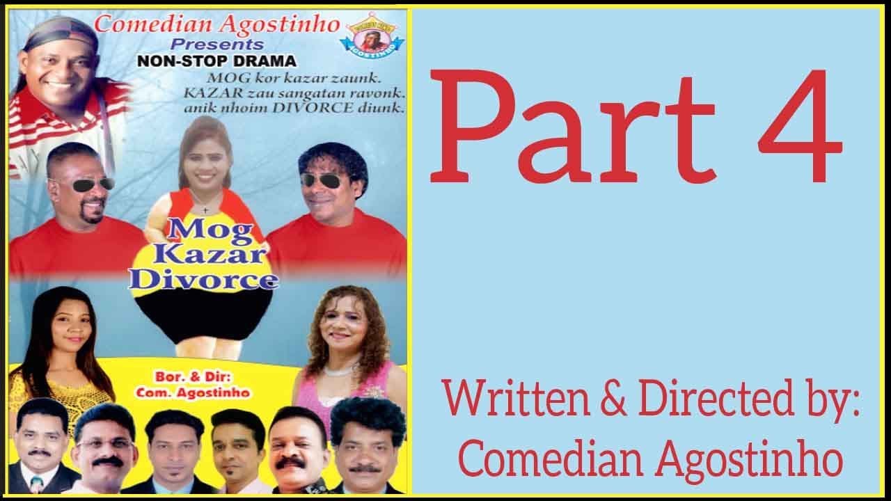 Mog Kazar Divorce | PART 4 | Konkani Tiatr | Comedian Agostinho