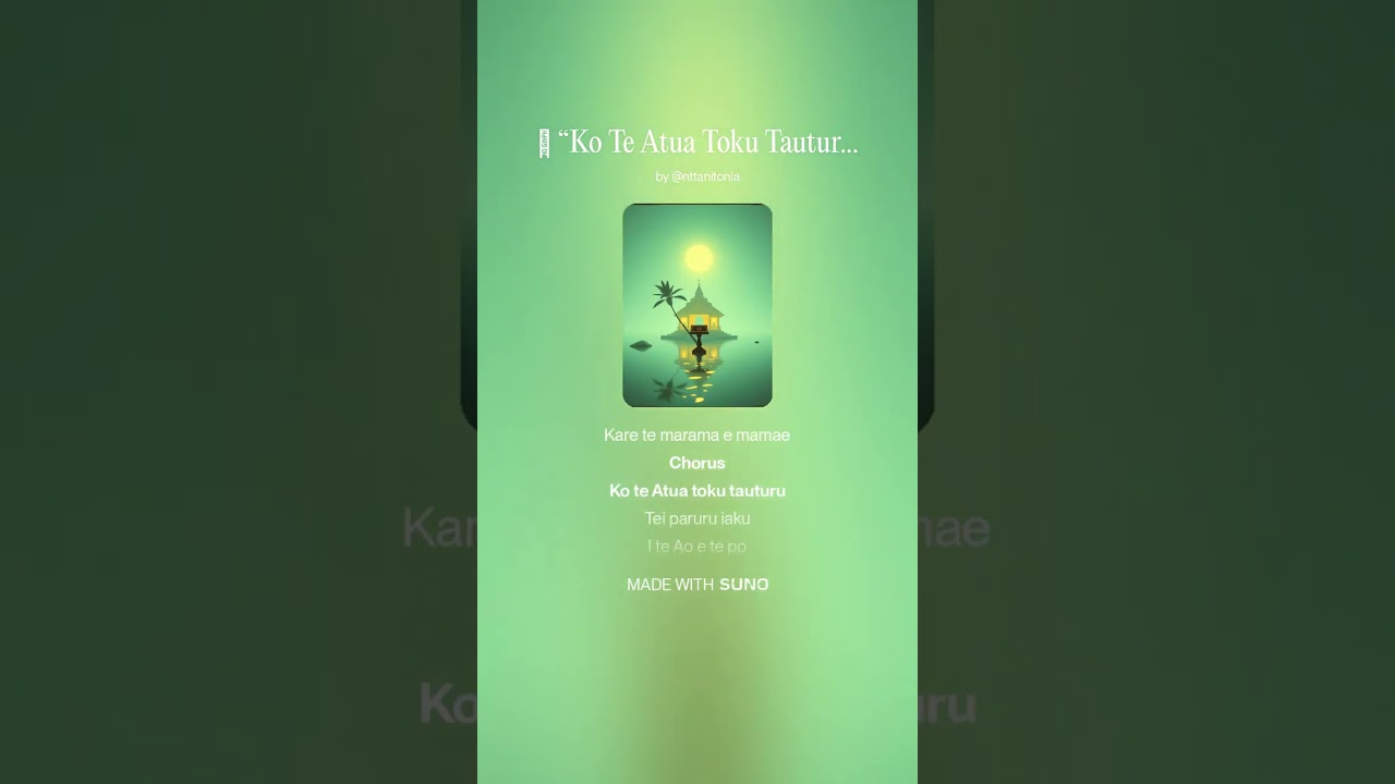 🎵 “Ko Te Atua Toku Tauturu”