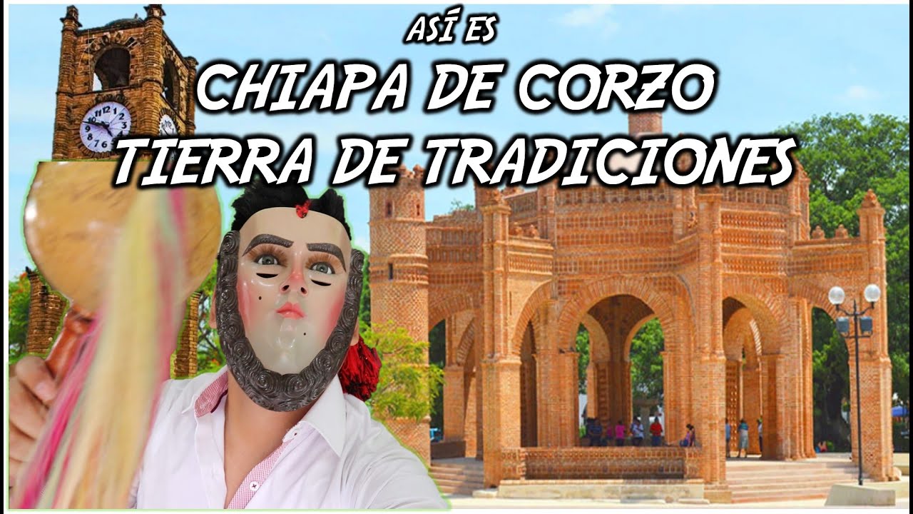 esto encontré en CHIAPA DE CORZO Chiapas, Lugar de tradiciones, Gastronomía, Cultura #chiapadecorzo