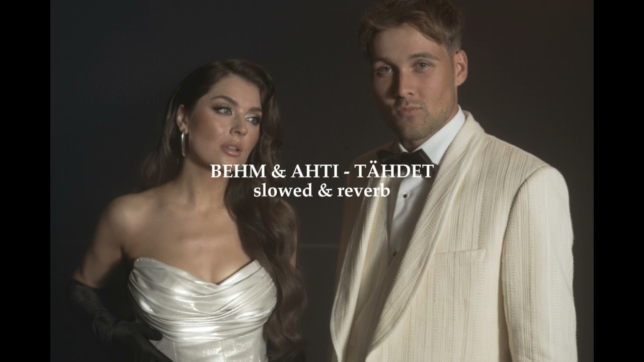 Behm & Ahti - Tähdet | slowed & reverb