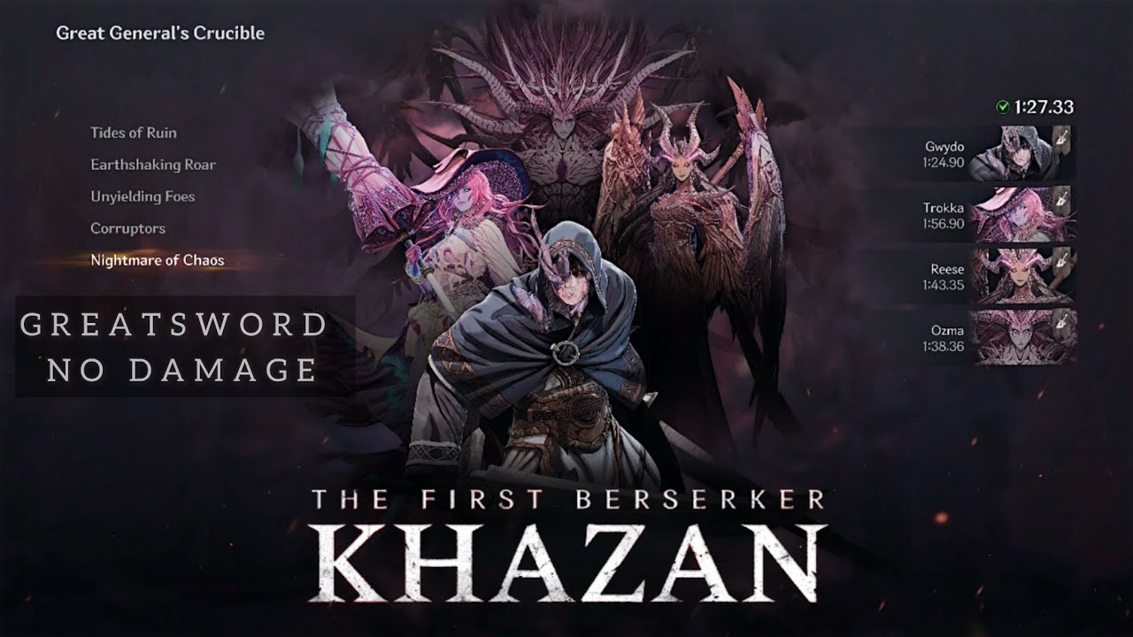 The First Berzerker Khazan - Nightmare of Chaos - No Damage - Great General Crucible DLC-Greatsword💀