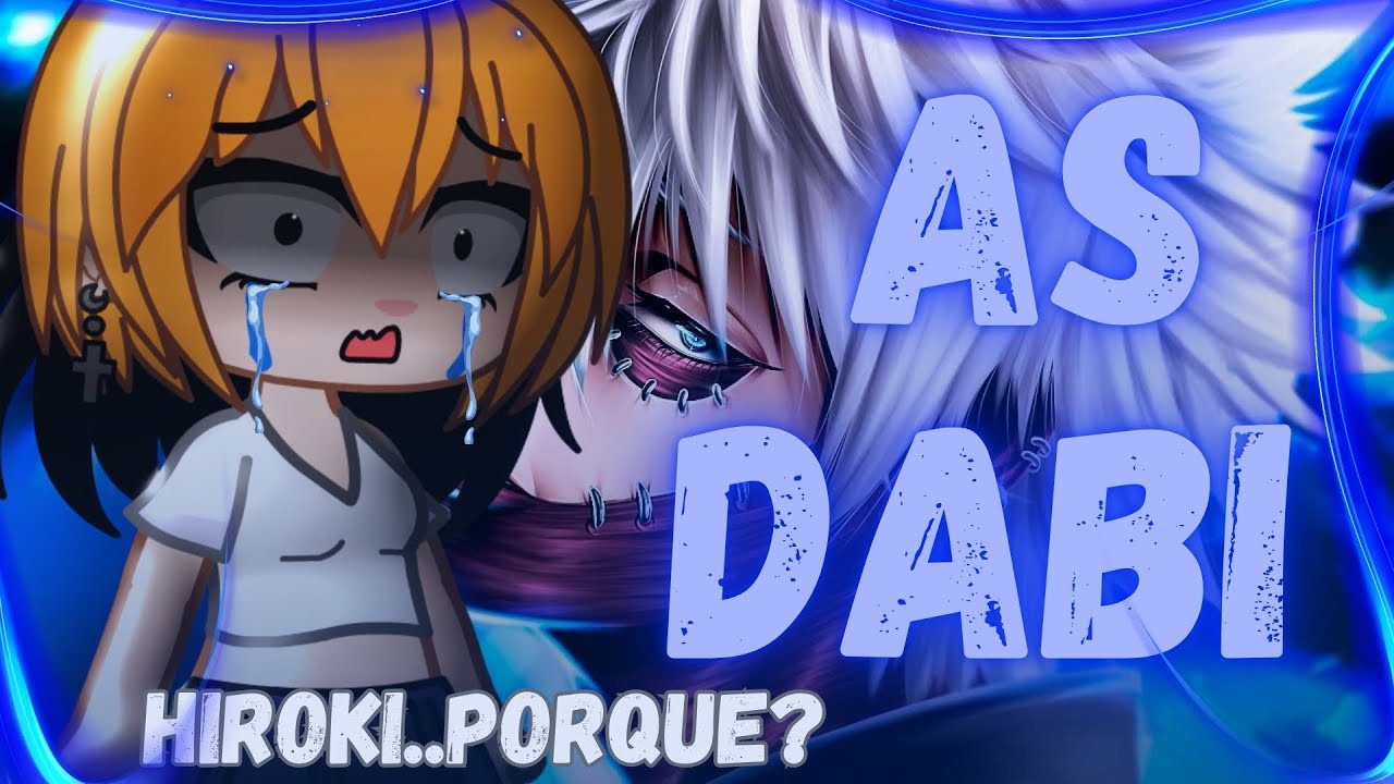 [NTR] Kokujin No Tenkousei React Hiroki [As/Au] Dabi / Touya | Boku no Hero | Gacha [ENG/BR/ES] MHA