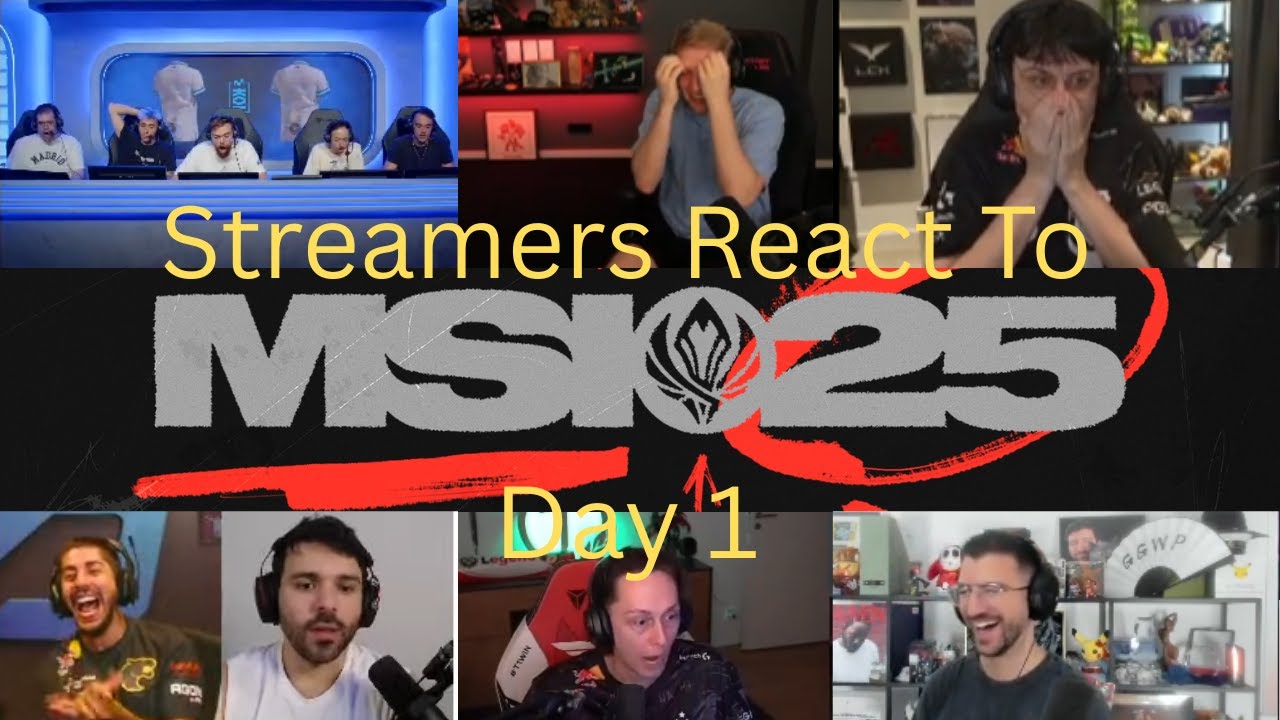 Streamers React To The BIGGEST Events At MSI 2025 Day 1!