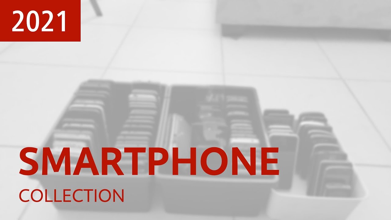 My Smartphone Collection (2021)