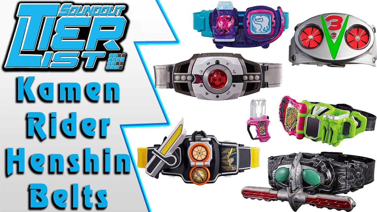 Soundout's Kamen Rider Drivers/Belts/Transformation Devices Tier List! [Soundout12]