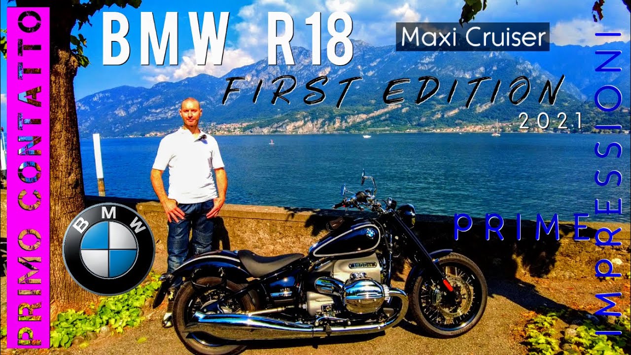 BMW R18 First Edition 2021 -Primo Contatto: le mie prime impressioni.