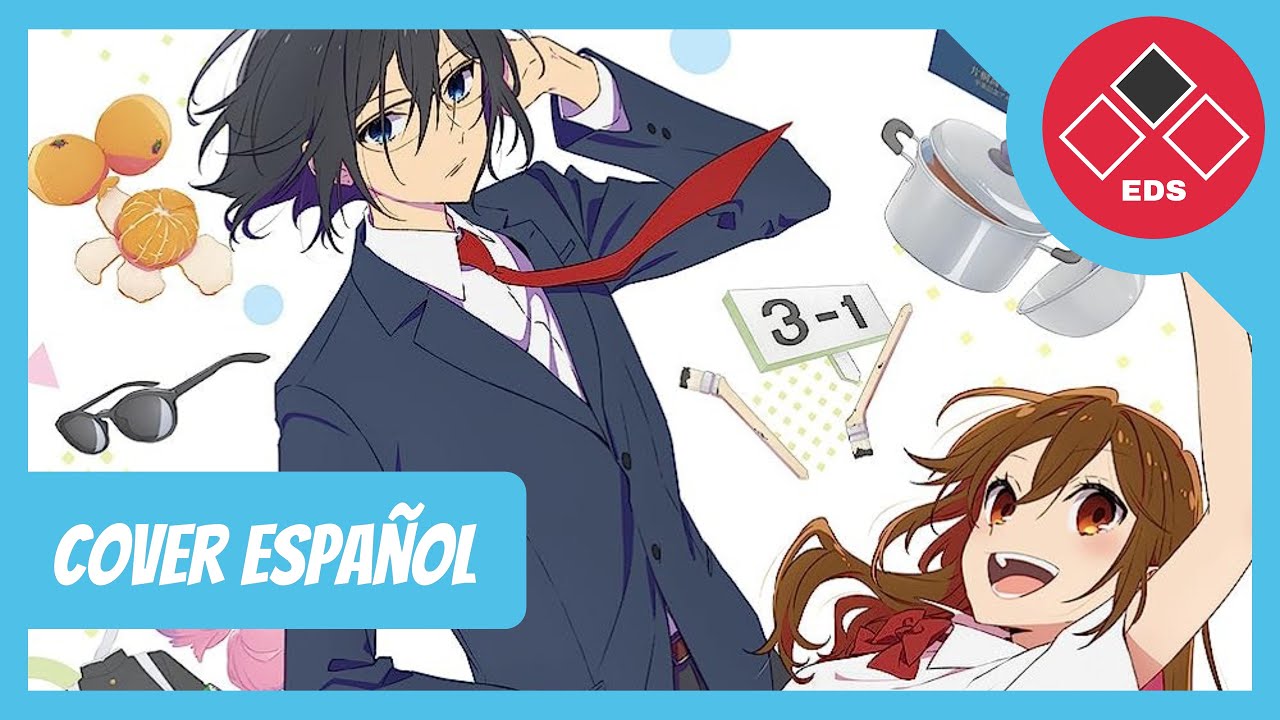 (Full) Horimiya: The Missing Pieces - Opening - Cover Español Latino (Shiawase)