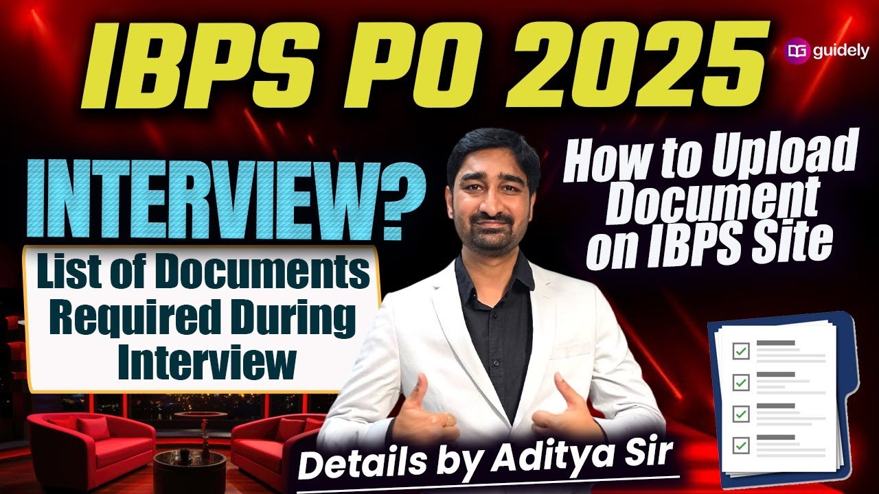 IBPS PO Interview 2025|Required Documents for Interview & How to Upload on IBPS Portal By Aditya Sir