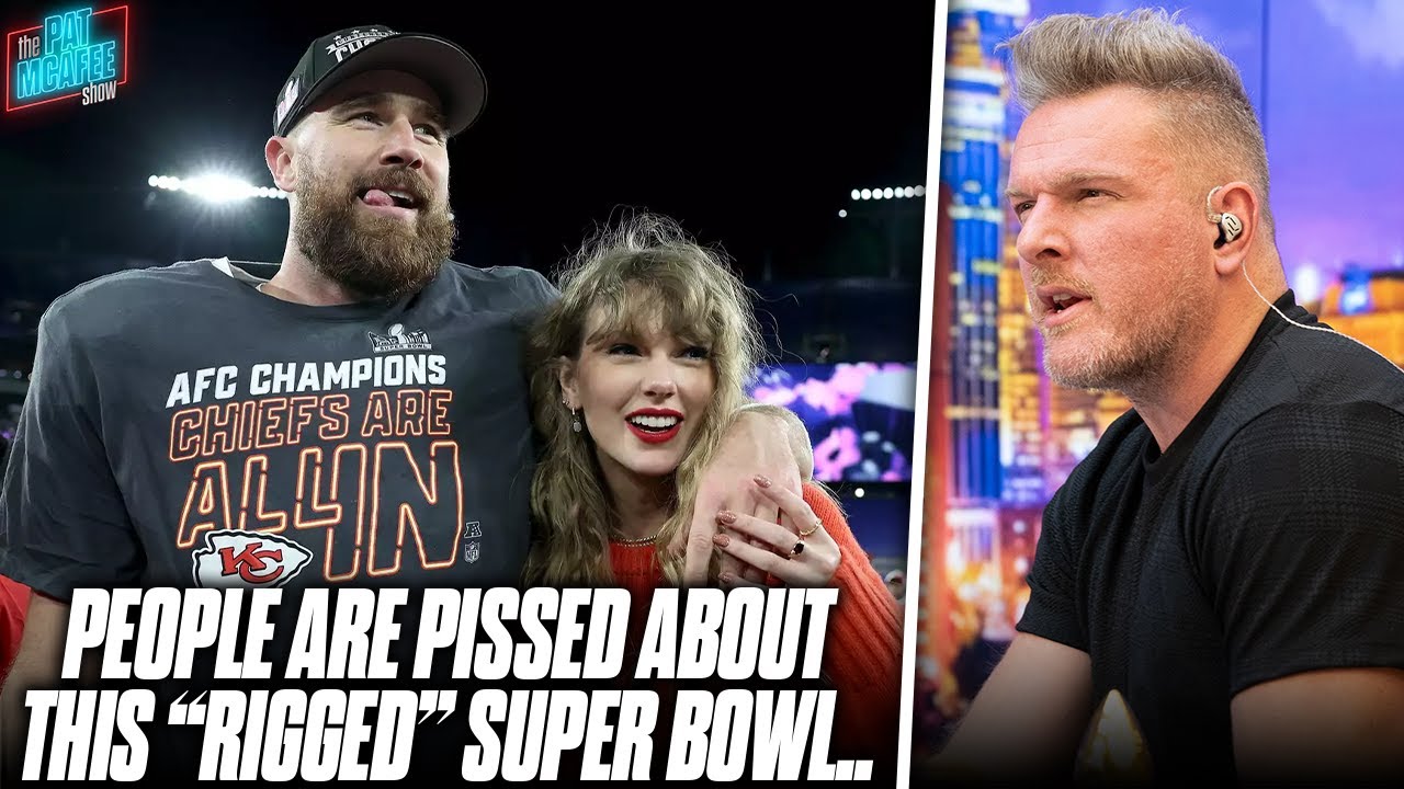 People Are PISSED About The Chiefs (& Taylor Swift) Making It To The Super Bowl | Pat McAfee Reacts