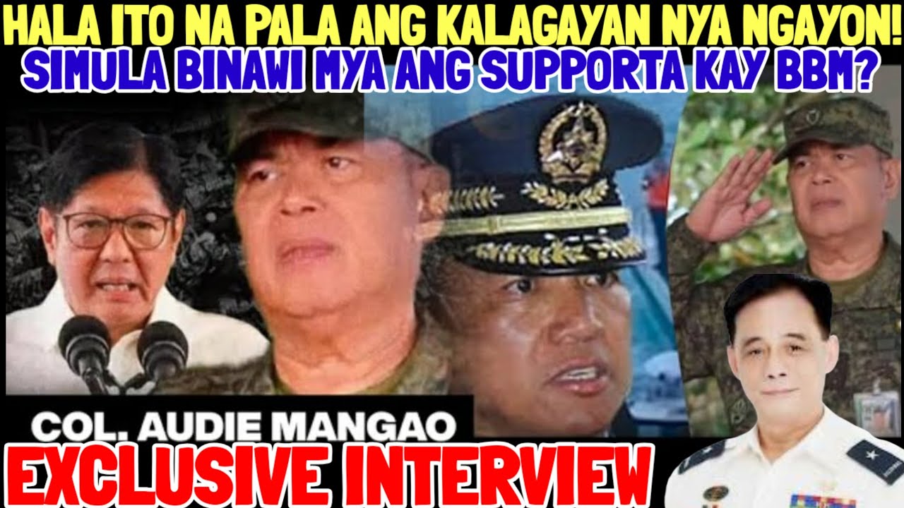 HALA ITO NA PALA ANG KALAGAYAN NI COL AUDIE MANGAO PANOORIN EXCLUSIVE INTERVIEW? MAY BAYAG KAMI?