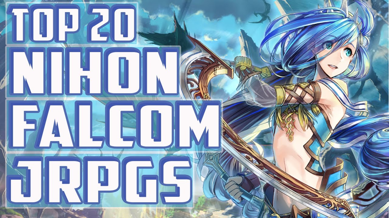 TOP 20 NIHON FALCOM JRPGS