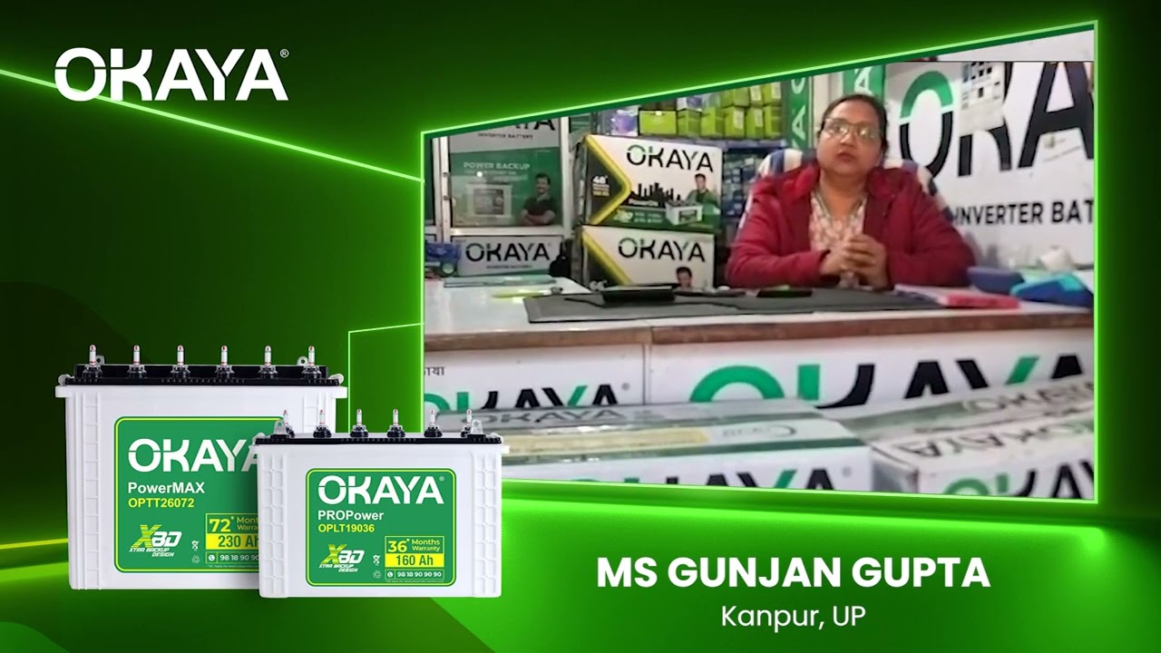 Gunjan Gupta Dealer Review: Okaya Batteries for Long Power Cuts